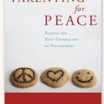 Parenting for Peace by Marcy Axness, PhD