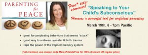 Speaking to Your Child's Subconscious | Marcy Axness PhD